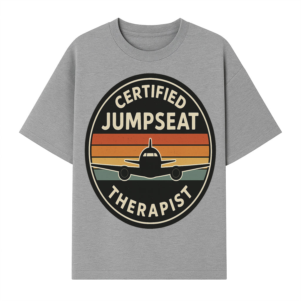 Certified Jumpseat Therapist Vintage Airplane Patch | Retro Aviation Enthusiast Gift | Airline Cabin Crew Humor Decor - T-shirt 1758254685933.jpg