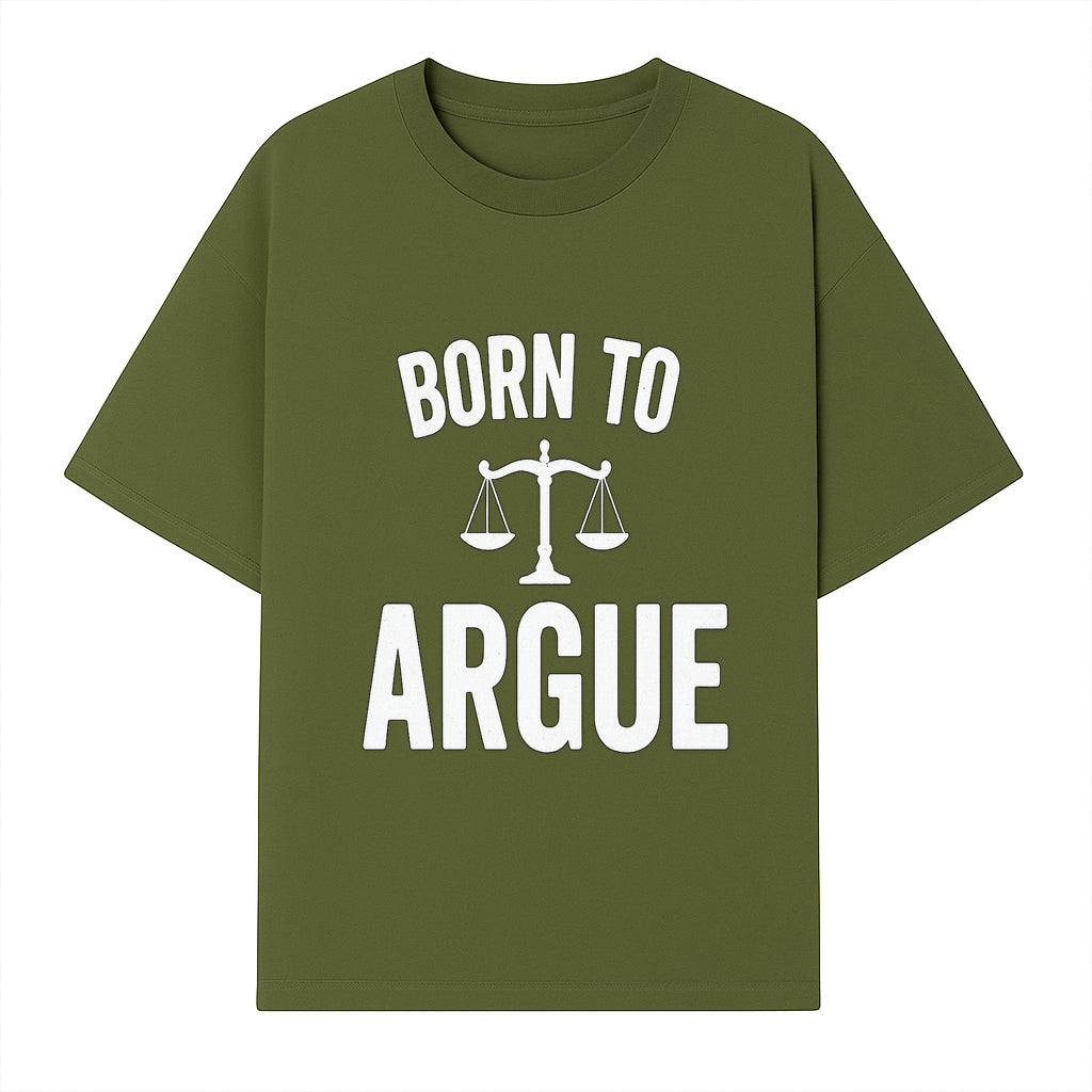 Born to Argue T-Shirt with Scales of Justice | Lawyer Gift | Debate Lover Apparel | Legal Profession Humor - T-shirt 1758263709019.jpg