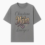 Christian Mom Lawyer Graphic Tee - Unique Design for Attorneys and Mothers - Perfect Gift for Legal Professionals - T-shirt 1758263709477.jpg