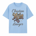 Christian Mom Lawyer Graphic Tee - Unique Design for Attorneys and Mothers - Perfect Gift for Legal Professionals - T-shirt 1758263709672.jpg