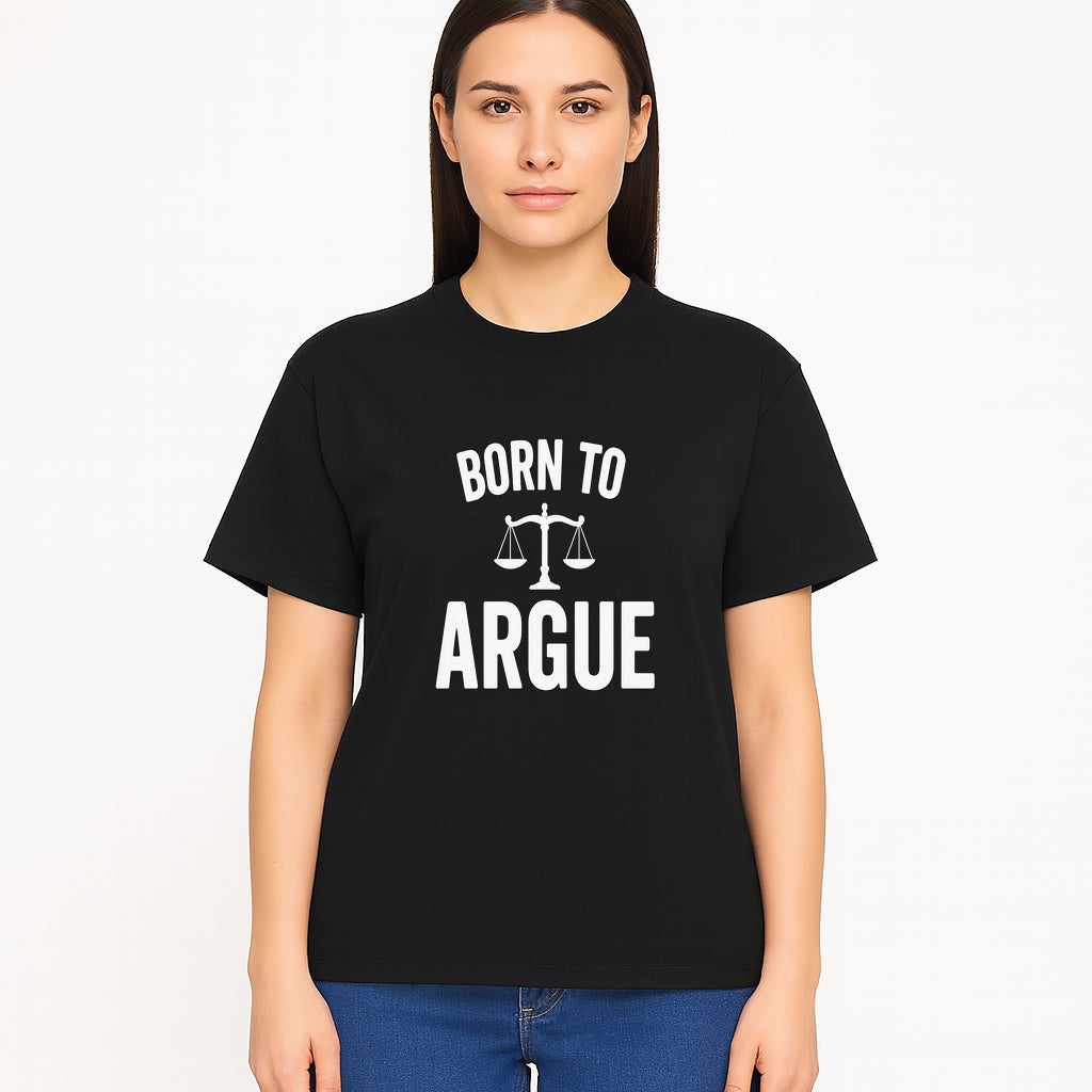 Born to Argue T-Shirt with Scales of Justice | Lawyer Gift | Debate Lover Apparel | Legal Profession Humor - T-shirt 1758263711619.jpg