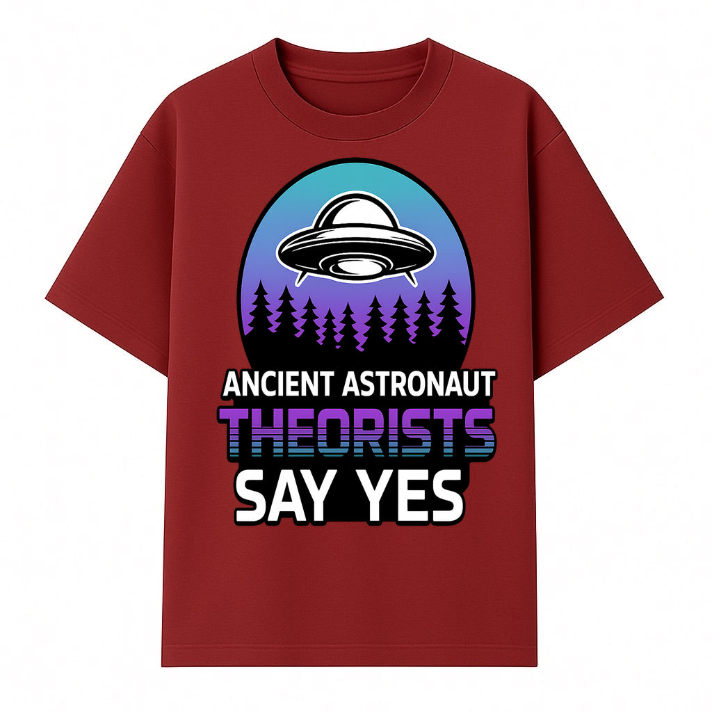 Ancient Astronaut Theorists Say Yes UFO Graphic Tee | Alien Shirt for Believers | Funny Themed Apparel for Science Fiction Fans - T-shirt 1758273081917.jpg