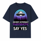 Ancient Astronaut Theorists Say Yes UFO Graphic Tee | Alien Shirt for Believers | Funny Themed Apparel for Science Fiction Fans - T-shirt 1758273082072.jpg