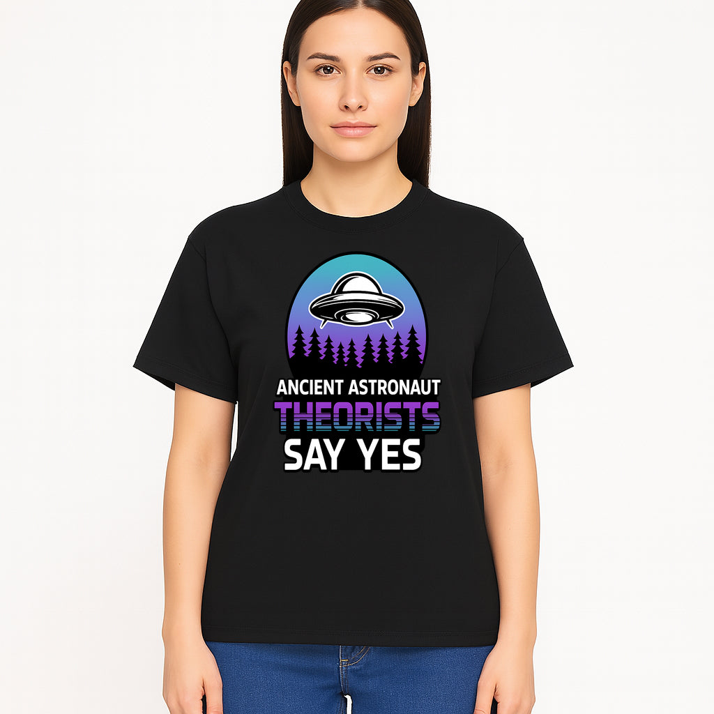 Ancient Astronaut Theorists Say Yes UFO Graphic Tee | Alien Shirt for Believers | Funny Themed Apparel for Science Fiction Fans - T-shirt 1758273083807.jpg
