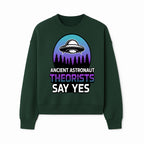 Ancient Astronaut Theorists Say Yes UFO Graphic Tee | Alien Shirt for Believers | Funny Themed Apparel for Science Fiction Fans - Sweatshirt 1758273084422.jpg