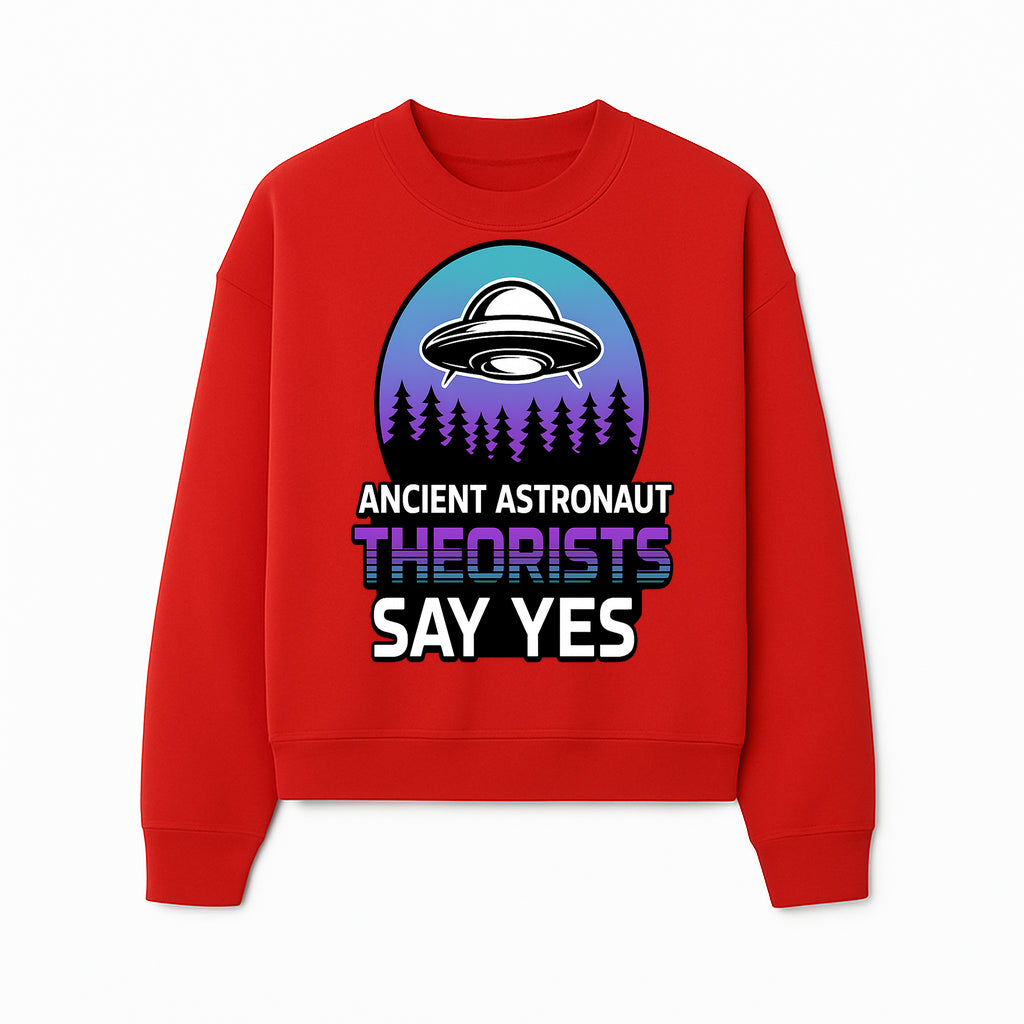 Ancient Astronaut Theorists Say Yes UFO Graphic Tee | Alien Shirt for Believers | Funny Themed Apparel for Science Fiction Fans - Sweatshirt 1758273085268.jpg