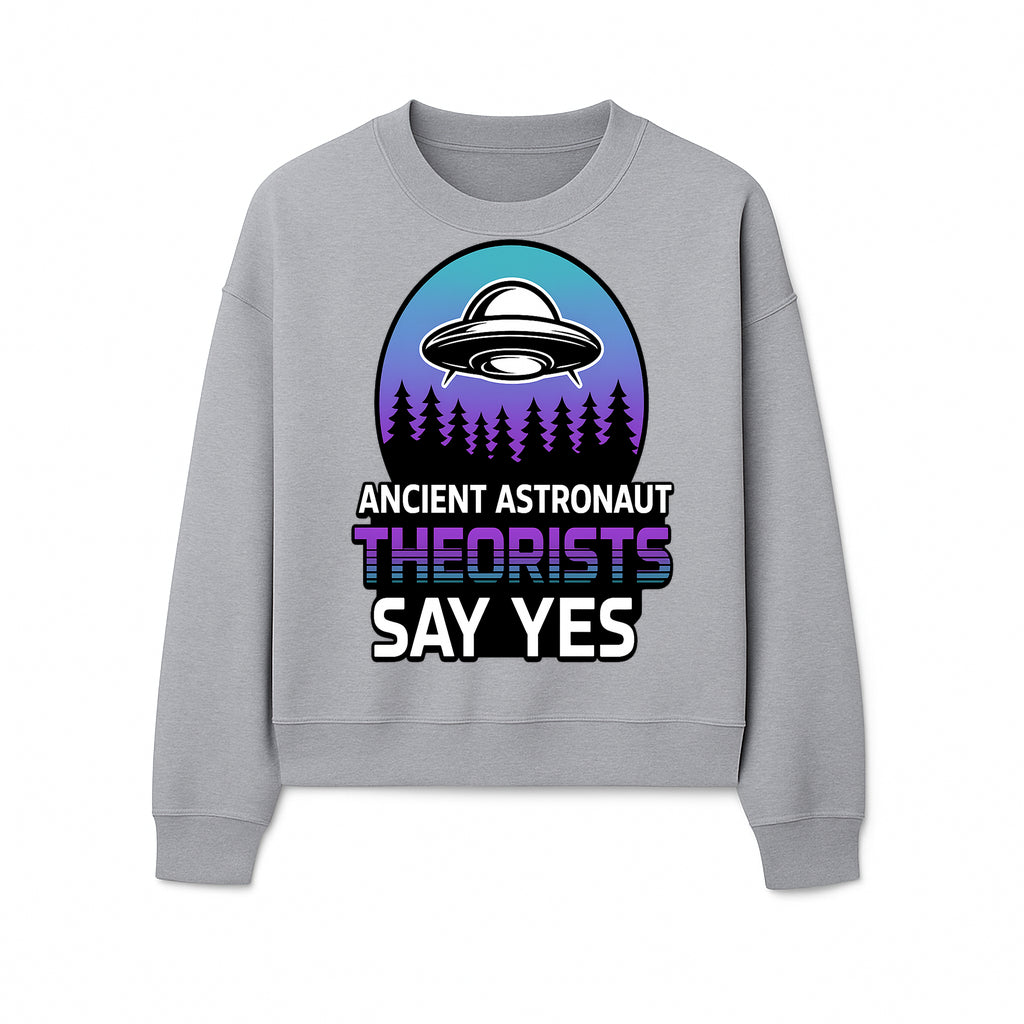 Ancient Astronaut Theorists Say Yes UFO Graphic Tee | Alien Shirt for Believers | Funny Themed Apparel for Science Fiction Fans - Sweatshirt 1758273085418.jpg