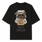 Astronaut Dog's Space Hello Human T-Shirt | Cute Dog Lover Graphic Tee | Unique Gift for Pet Owners | Fun Space-Themed Apparel - T-shirt 1758273113078.jpg