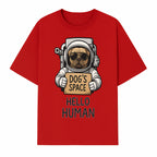 Astronaut Dog's Space Hello Human T-Shirt | Cute Dog Lover Graphic Tee | Unique Gift for Pet Owners | Fun Space-Themed Apparel - T-shirt 1758273114317.jpg