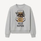 Astronaut Dog's Space Hello Human T-Shirt | Cute Dog Lover Graphic Tee | Unique Gift for Pet Owners | Fun Space-Themed Apparel - Sweatshirt 1758273116718.jpg