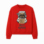 Astronaut Dog's Space Hello Human T-Shirt | Cute Dog Lover Graphic Tee | Unique Gift for Pet Owners | Fun Space-Themed Apparel - Sweatshirt 1758273117494.jpg