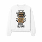 Astronaut Dog's Space Hello Human T-Shirt | Cute Dog Lover Graphic Tee | Unique Gift for Pet Owners | Fun Space-Themed Apparel - Sweatshirt 1758273117759.jpg