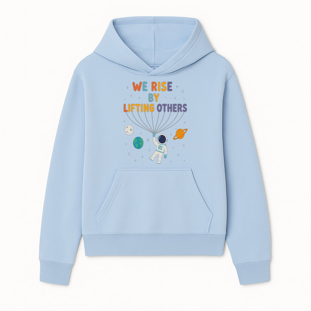 Astro Inspirational Wall Art | We Rise By Lifting Others | Colorful Space Design | Motivational Home Decor | Kids Room Decoration - Hoodie 1758273136033.jpg