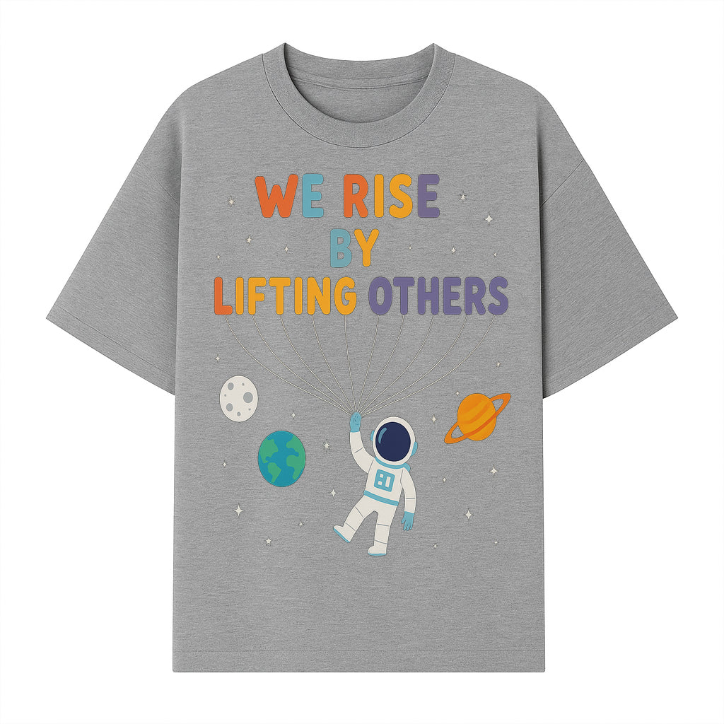 Astro Inspirational Wall Art | We Rise By Lifting Others | Colorful Space Design | Motivational Home Decor | Kids Room Decoration - T-shirt 1758273139846.jpg