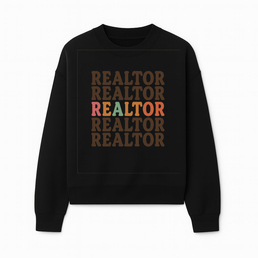 Bold Realtor Typography Wall Art Print - Modern Home Decor for Real Estate Agents, Office or Living Space - Sweatshirt 1758333000589.jpg