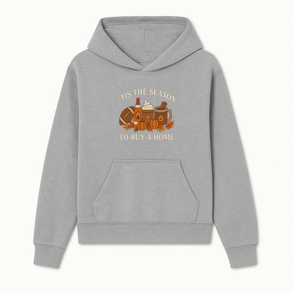 'Tis the Season to Buy a Home Fall Decor | Pumpkins, Coffee, Football | Autumn Homeownership Gift Idea - Hoodie 1758333006732.jpg
