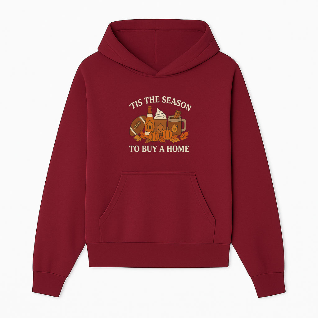'Tis the Season to Buy a Home Fall Decor | Pumpkins, Coffee, Football | Autumn Homeownership Gift Idea - Hoodie 1758333007185.jpg