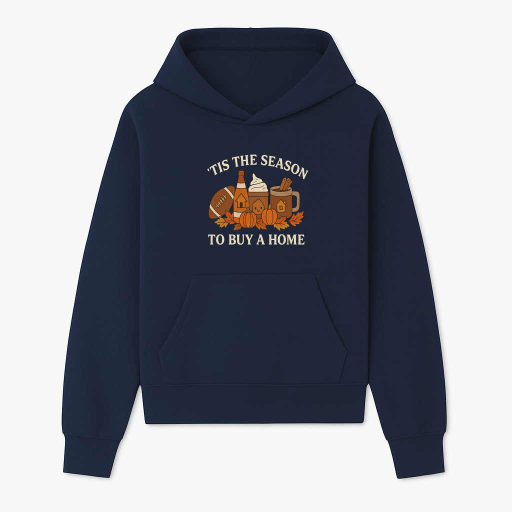 'Tis the Season to Buy a Home Fall Decor | Pumpkins, Coffee, Football | Autumn Homeownership Gift Idea - Hoodie 1758333007354.jpg