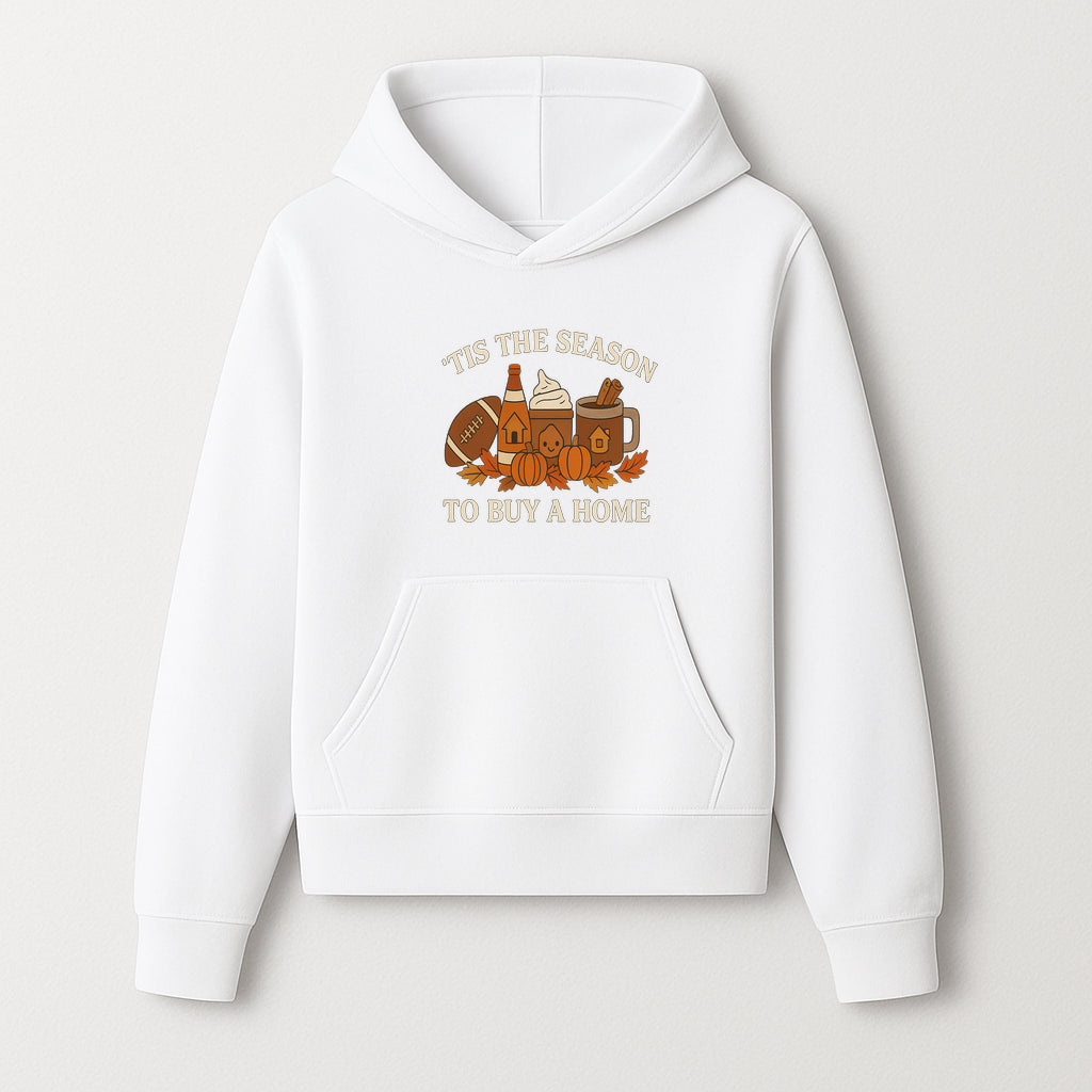 'Tis the Season to Buy a Home Fall Decor | Pumpkins, Coffee, Football | Autumn Homeownership Gift Idea - Hoodie 1758333007836.jpg