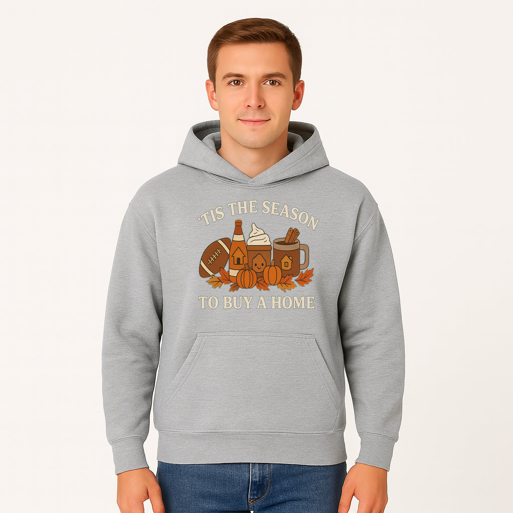 'Tis the Season to Buy a Home Fall Decor | Pumpkins, Coffee, Football | Autumn Homeownership Gift Idea - Hoodie 1758333008976.jpg