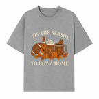 'Tis the Season to Buy a Home Fall Decor | Pumpkins, Coffee, Football | Autumn Homeownership Gift Idea - T-shirt 1758333011060.jpg