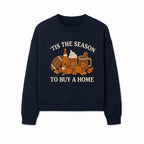 'Tis the Season to Buy a Home Fall Decor | Pumpkins, Coffee, Football | Autumn Homeownership Gift Idea - Sweatshirt 1758333013879.jpg