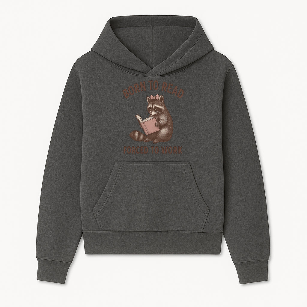Born to Read Forced to Work Raccoon Illustration Vintage Design T-Shirt for Book Lovers and Animal Enthusiasts - Hoodie 1758341629615.jpg