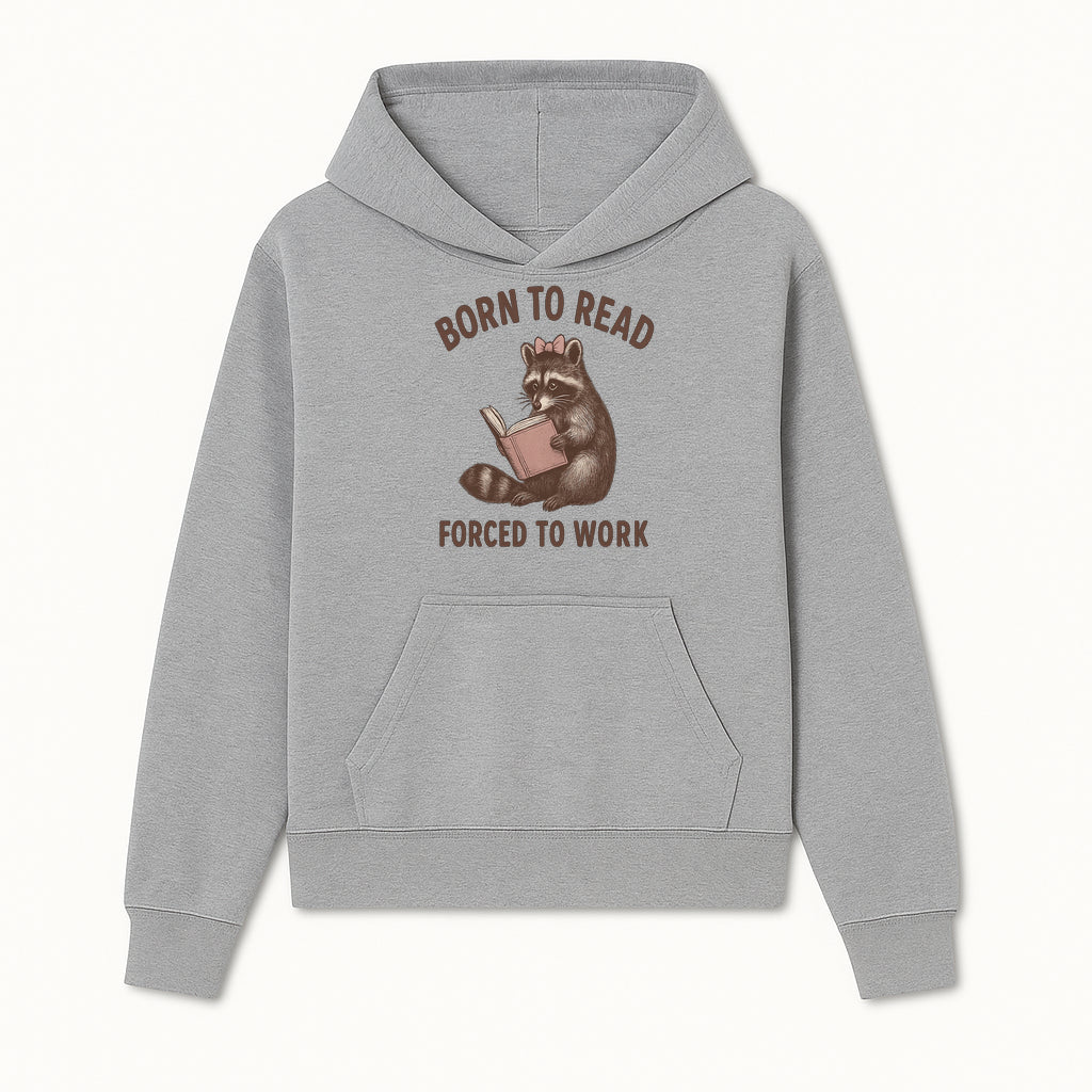 Born to Read Forced to Work Raccoon Illustration Vintage Design T-Shirt for Book Lovers and Animal Enthusiasts - Hoodie 1758341629928.jpg