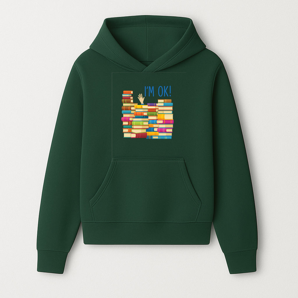 Colorful Bookshelf Art Print - 'I'm OK!' Statement for Book Lovers, Home Decor, Inspirational Wall Art, Kids Room - Hoodie 1758341630804.jpg