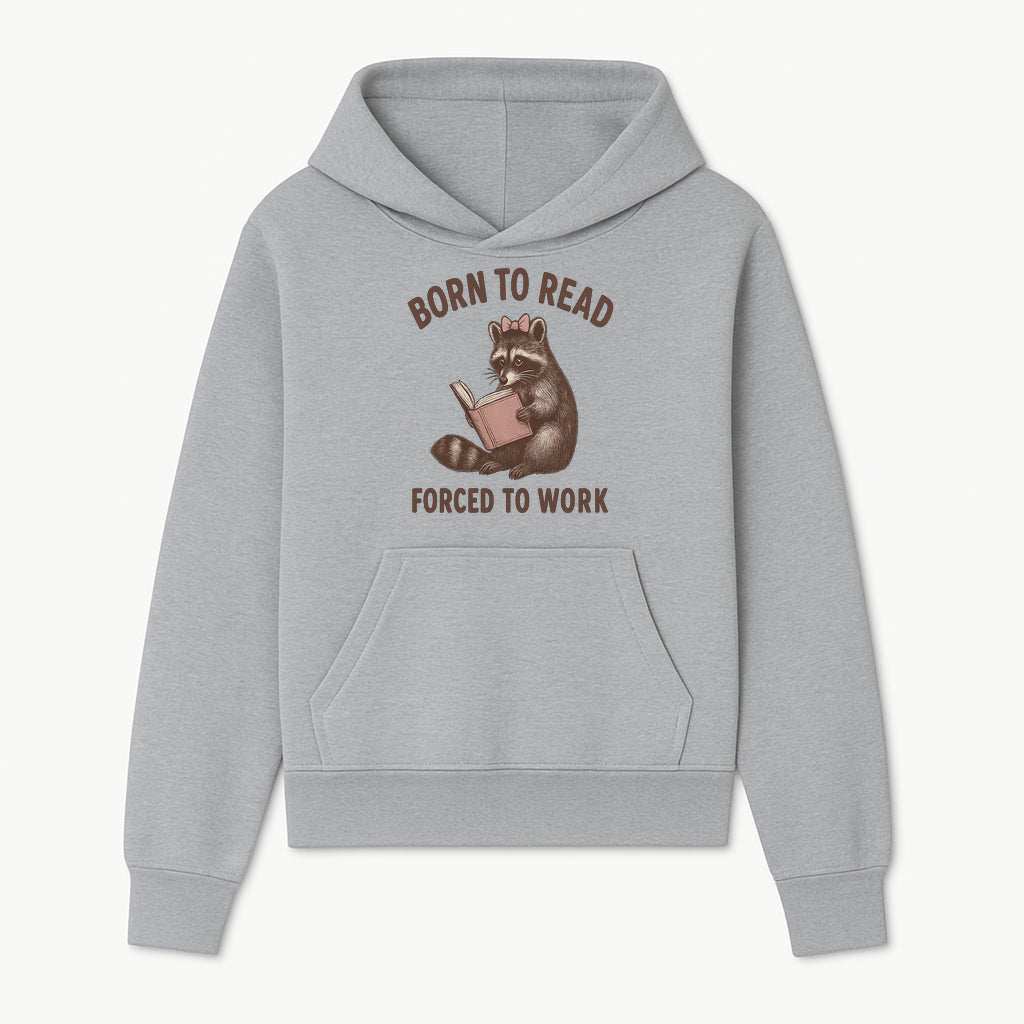 Born to Read Forced to Work Raccoon Illustration Vintage Design T-Shirt for Book Lovers and Animal Enthusiasts - Hoodie 1758341630852.jpg
