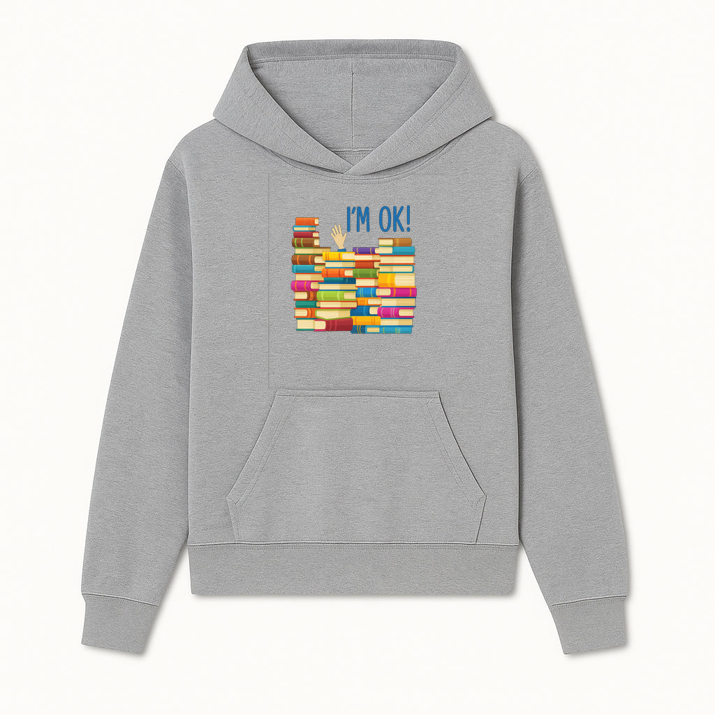 Colorful Bookshelf Art Print - 'I'm OK!' Statement for Book Lovers, Home Decor, Inspirational Wall Art, Kids Room - Hoodie 1758341630969.jpg