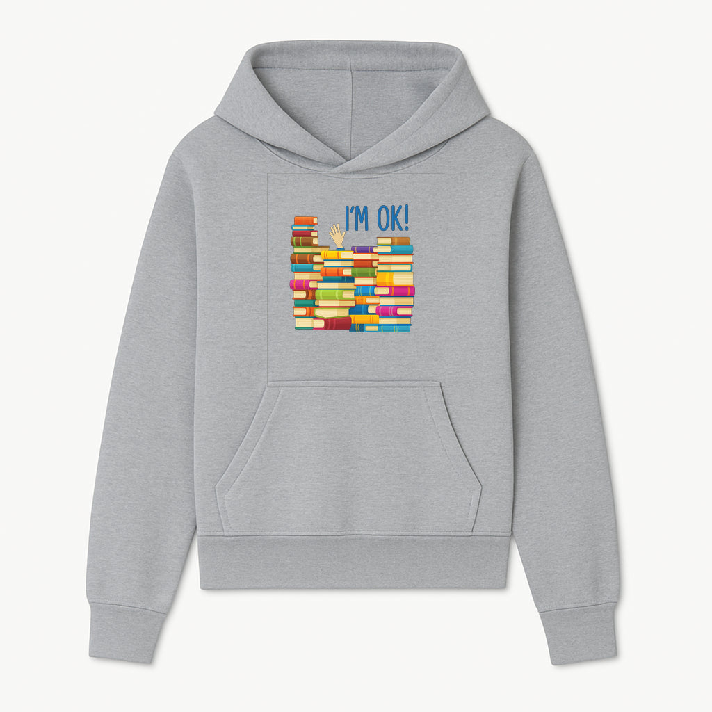 Colorful Bookshelf Art Print - 'I'm OK!' Statement for Book Lovers, Home Decor, Inspirational Wall Art, Kids Room - Hoodie 1758341631862.jpg
