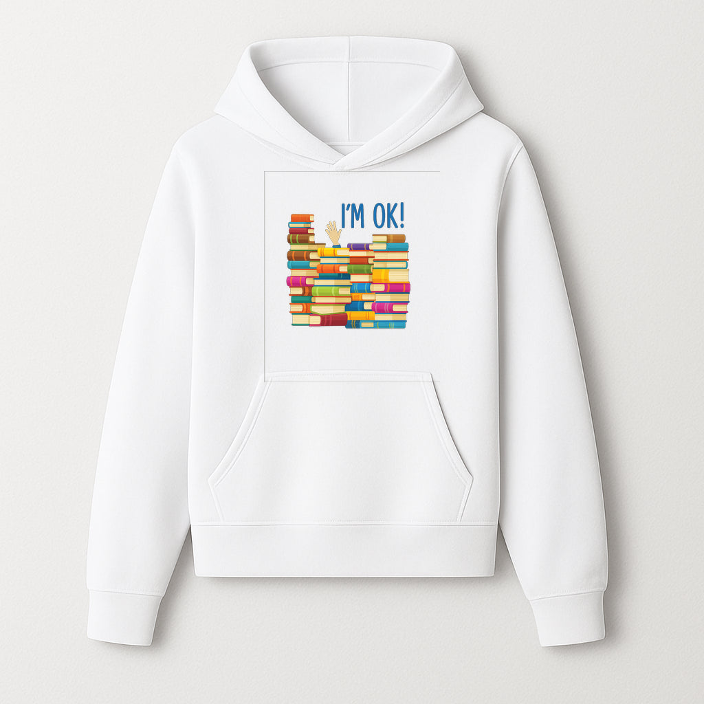 Colorful Bookshelf Art Print - 'I'm OK!' Statement for Book Lovers, Home Decor, Inspirational Wall Art, Kids Room - Hoodie 1758341631988.jpg