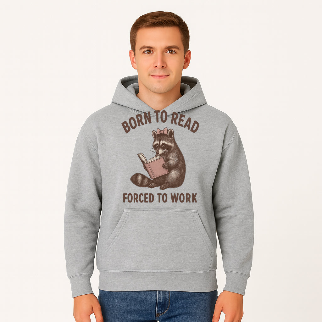 Born to Read Forced to Work Raccoon Illustration Vintage Design T-Shirt for Book Lovers and Animal Enthusiasts - Hoodie 1758341632129.jpg