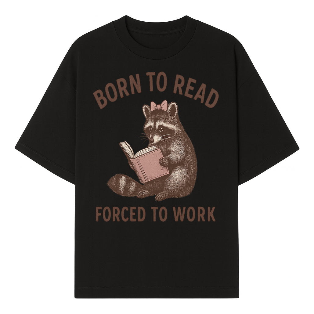Born to Read Forced to Work Raccoon Illustration Vintage Design T-Shirt for Book Lovers and Animal Enthusiasts - T-shirt 1758341632591.jpg