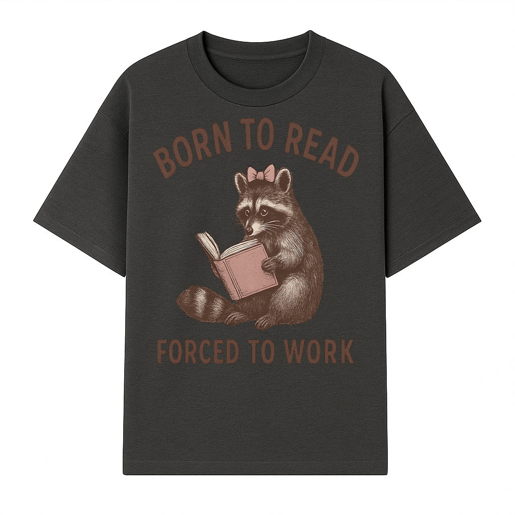 Born to Read Forced to Work Raccoon Illustration Vintage Design T-Shirt for Book Lovers and Animal Enthusiasts - T-shirt 1758341632729.jpg