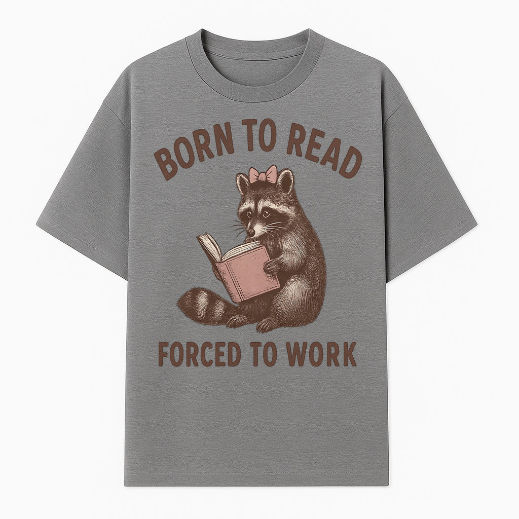 Born to Read Forced to Work Raccoon Illustration Vintage Design T-Shirt for Book Lovers and Animal Enthusiasts - T-shirt 1758341632969.jpg