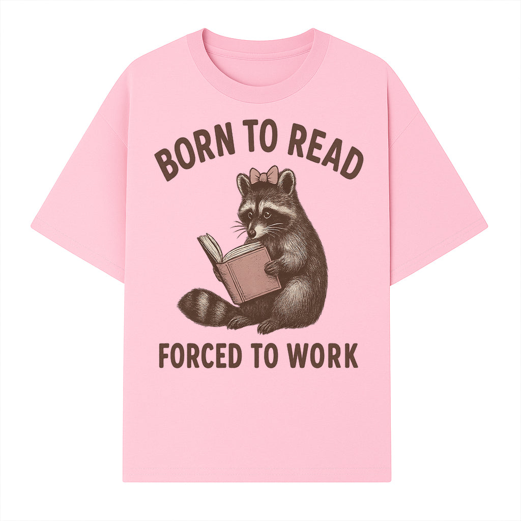 Born to Read Forced to Work Raccoon Illustration Vintage Design T-Shirt for Book Lovers and Animal Enthusiasts - T-shirt 1758341633280.jpg