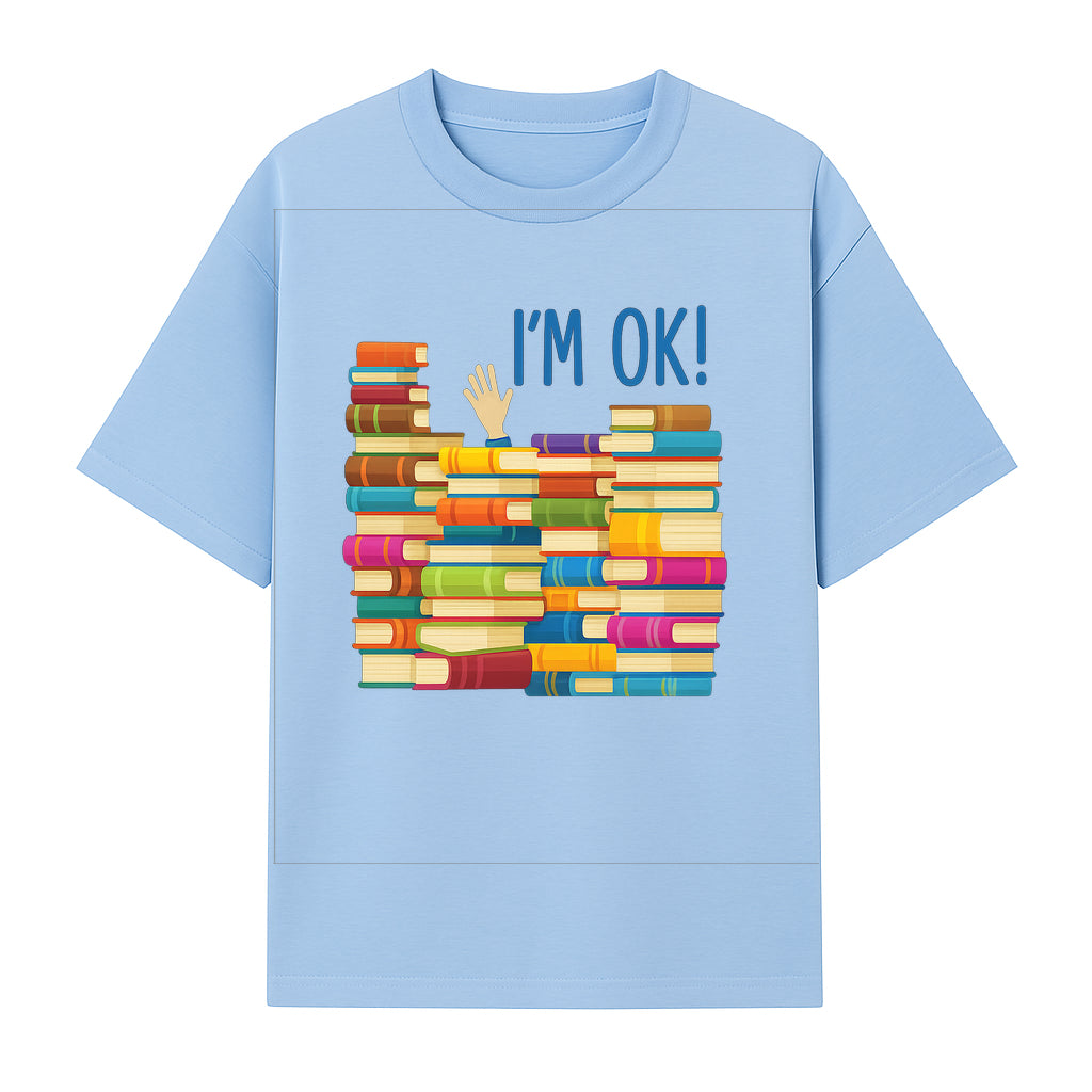 Colorful Bookshelf Art Print - 'I'm OK!' Statement for Book Lovers, Home Decor, Inspirational Wall Art, Kids Room - T-shirt 1758341634154.jpg