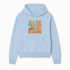 All the Cool Kids Are Reading - Book Lovers Wall Art Print with Coffee and Books Illustration - Hoodie 1758341637387.jpg