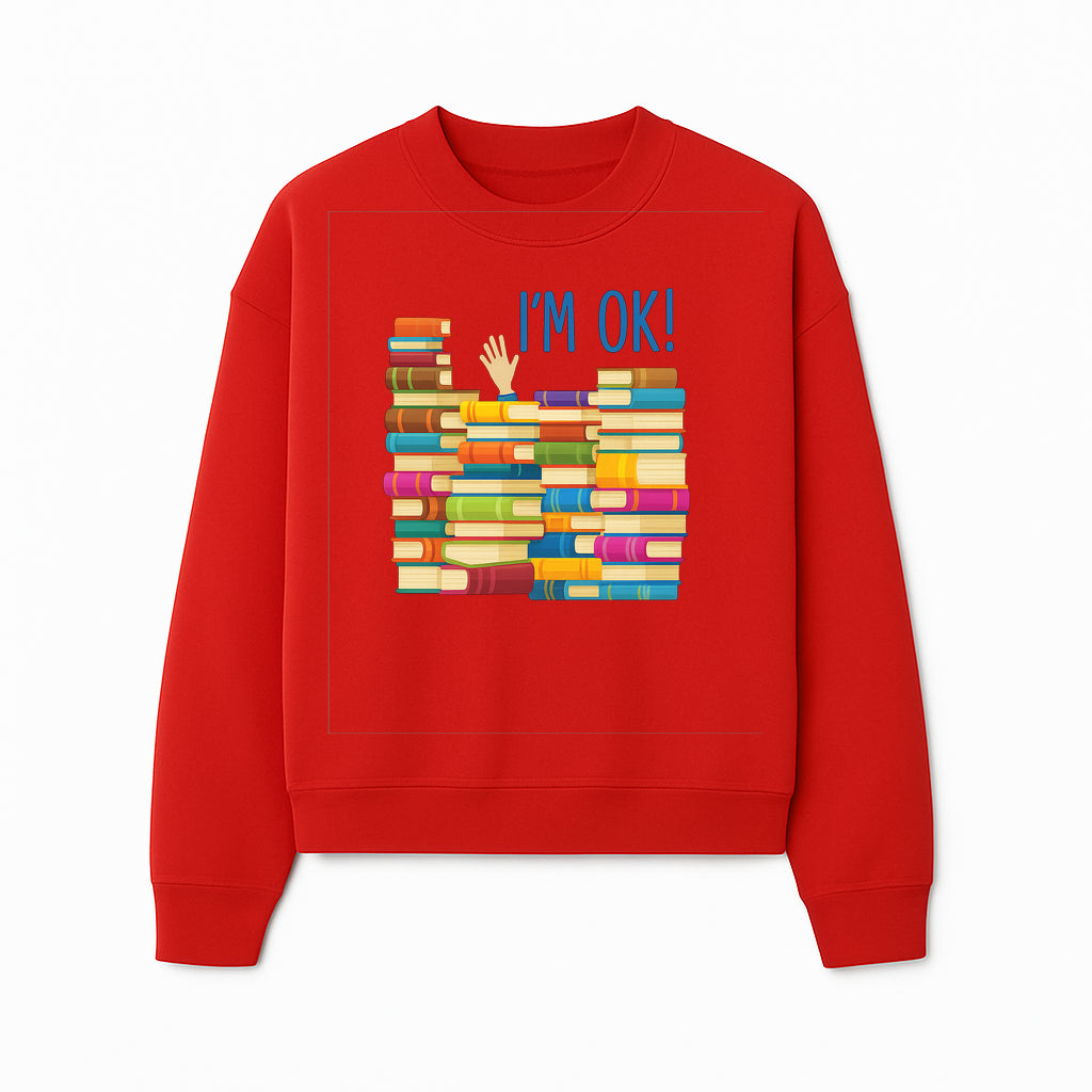 Colorful Bookshelf Art Print - 'I'm OK!' Statement for Book Lovers, Home Decor, Inspirational Wall Art, Kids Room - Sweatshirt 1758341637647.jpg
