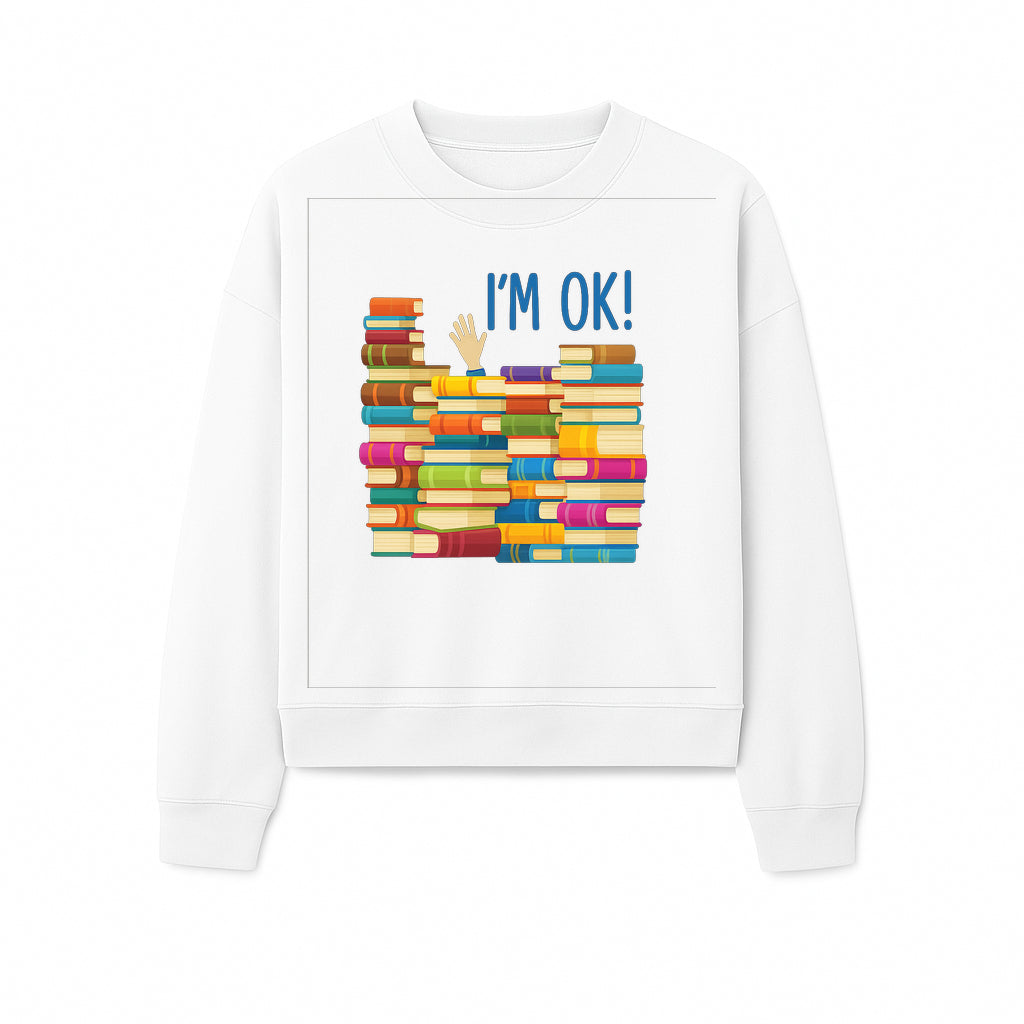 Colorful Bookshelf Art Print - 'I'm OK!' Statement for Book Lovers, Home Decor, Inspirational Wall Art, Kids Room - Sweatshirt 1758341637905.jpg