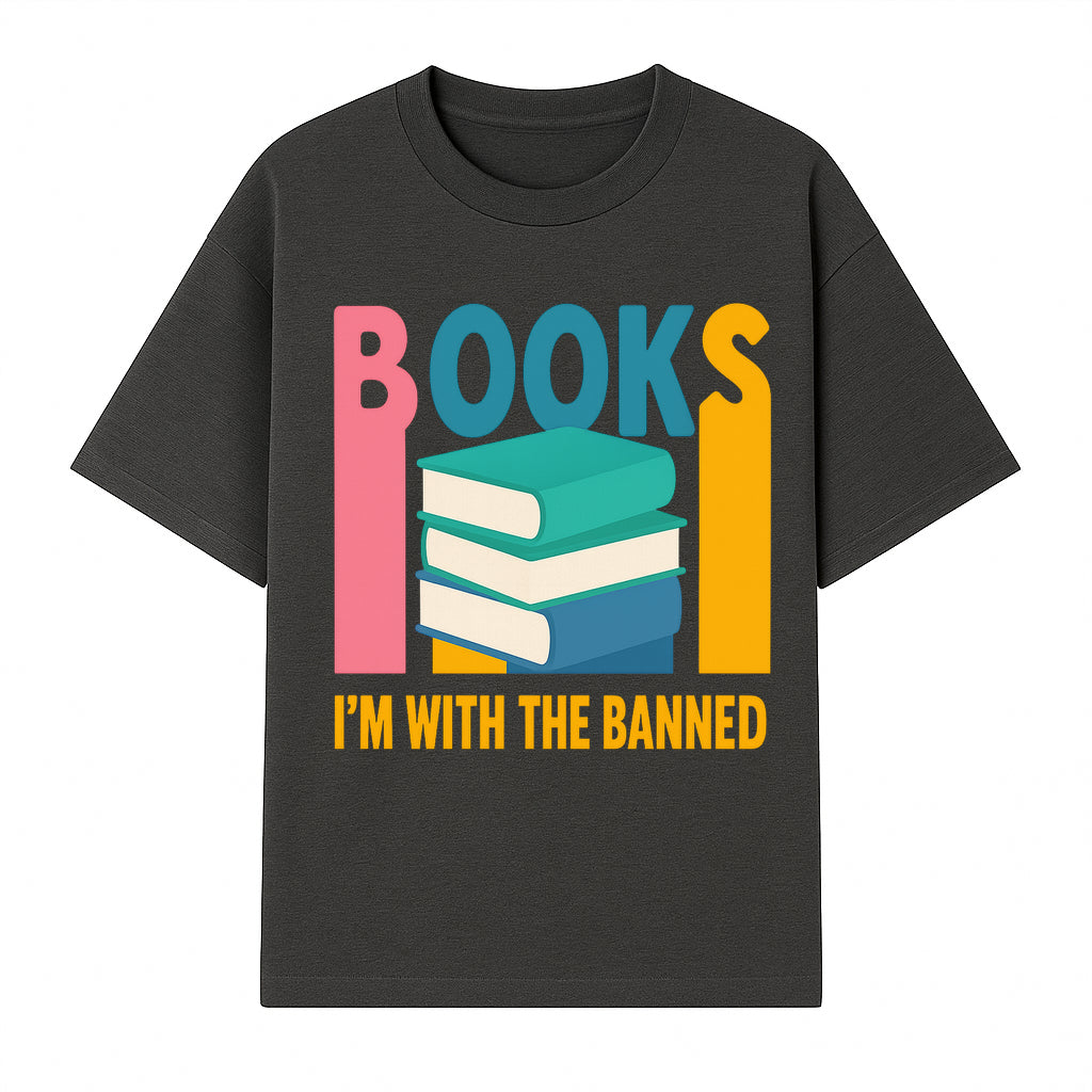Books I'm With The Banned T-Shirt | Support Free Speech | Literature Advocacy Tee - T-shirt 1758341641007.jpg