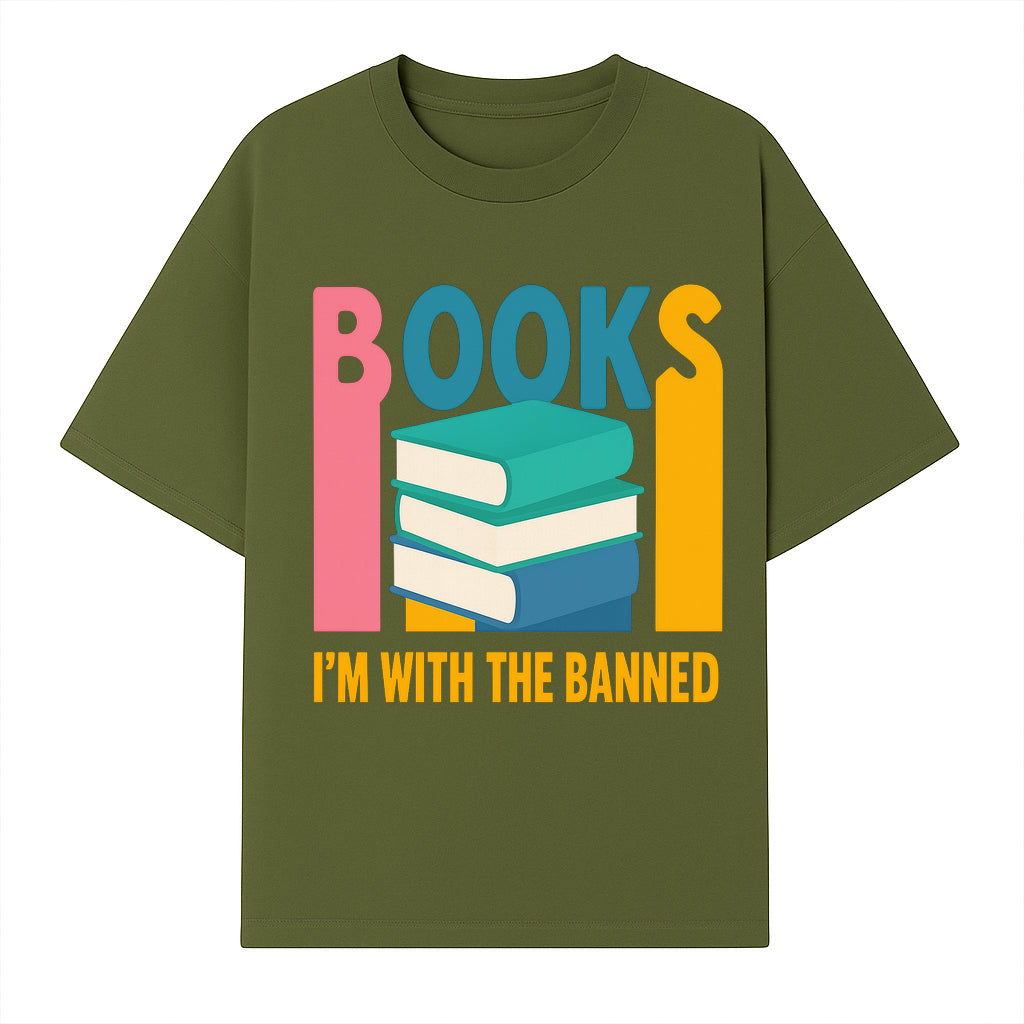 Books I'm With The Banned T-Shirt | Support Free Speech | Literature Advocacy Tee - T-shirt 1758341641144.jpg