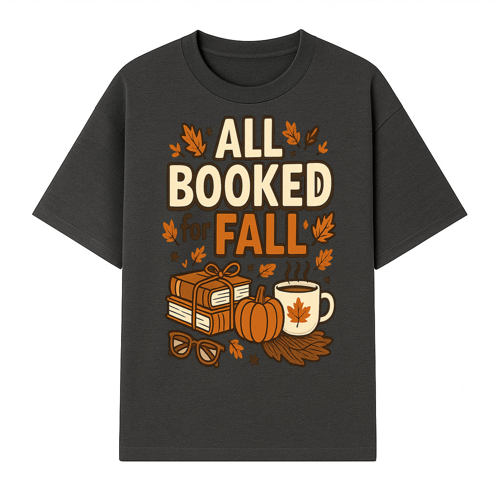 All Booked for Fall T-shirt Cozy Autumn Design with Books, Pumpkin, Coffee, and Leaves Perfect for Book Lovers - T-shirt 1758341641273.jpg