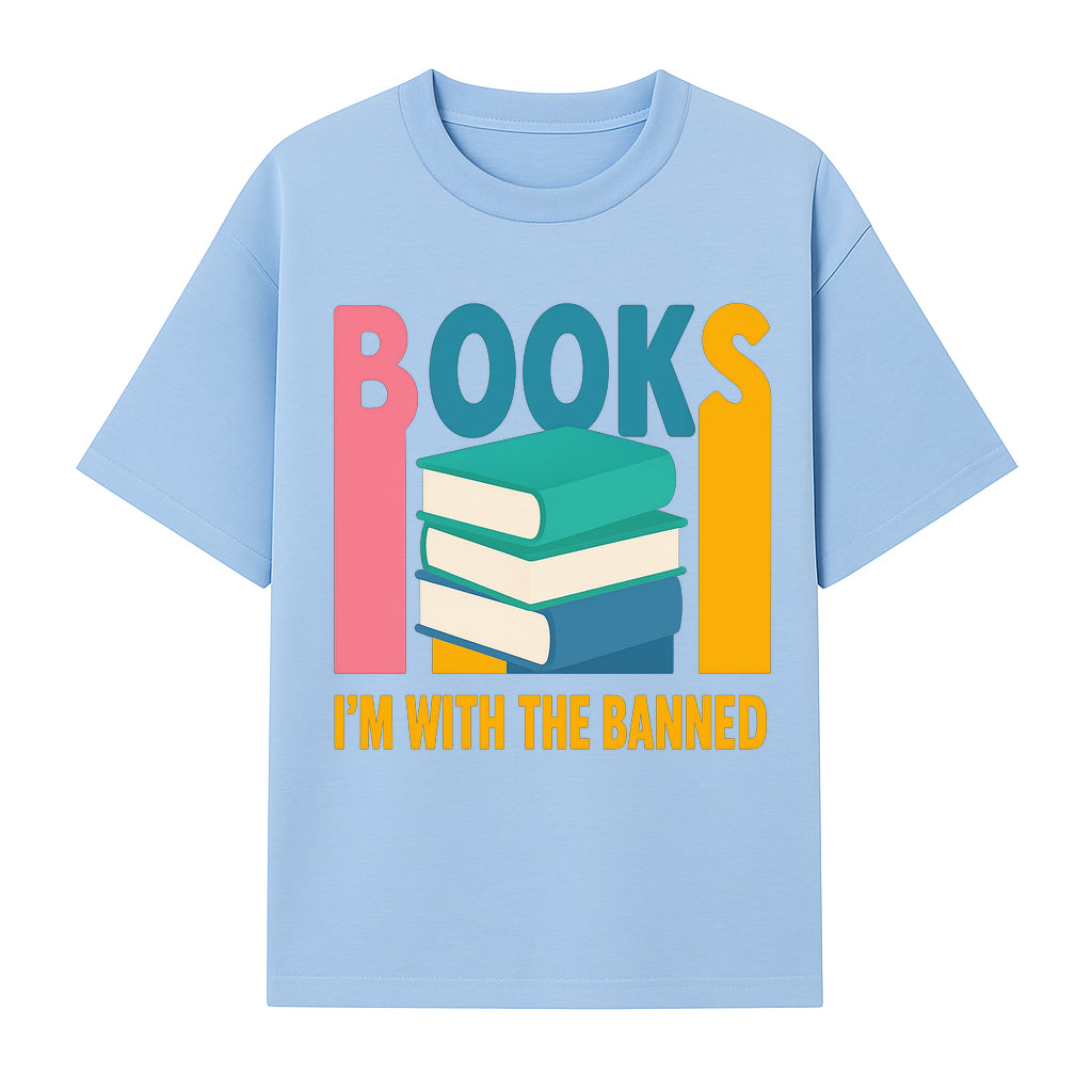 Books I'm With The Banned T-Shirt | Support Free Speech | Literature Advocacy Tee - T-shirt 1758341641436.jpg