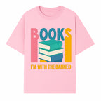Books I'm With The Banned T-Shirt | Support Free Speech | Literature Advocacy Tee - T-shirt 1758341641556.jpg
