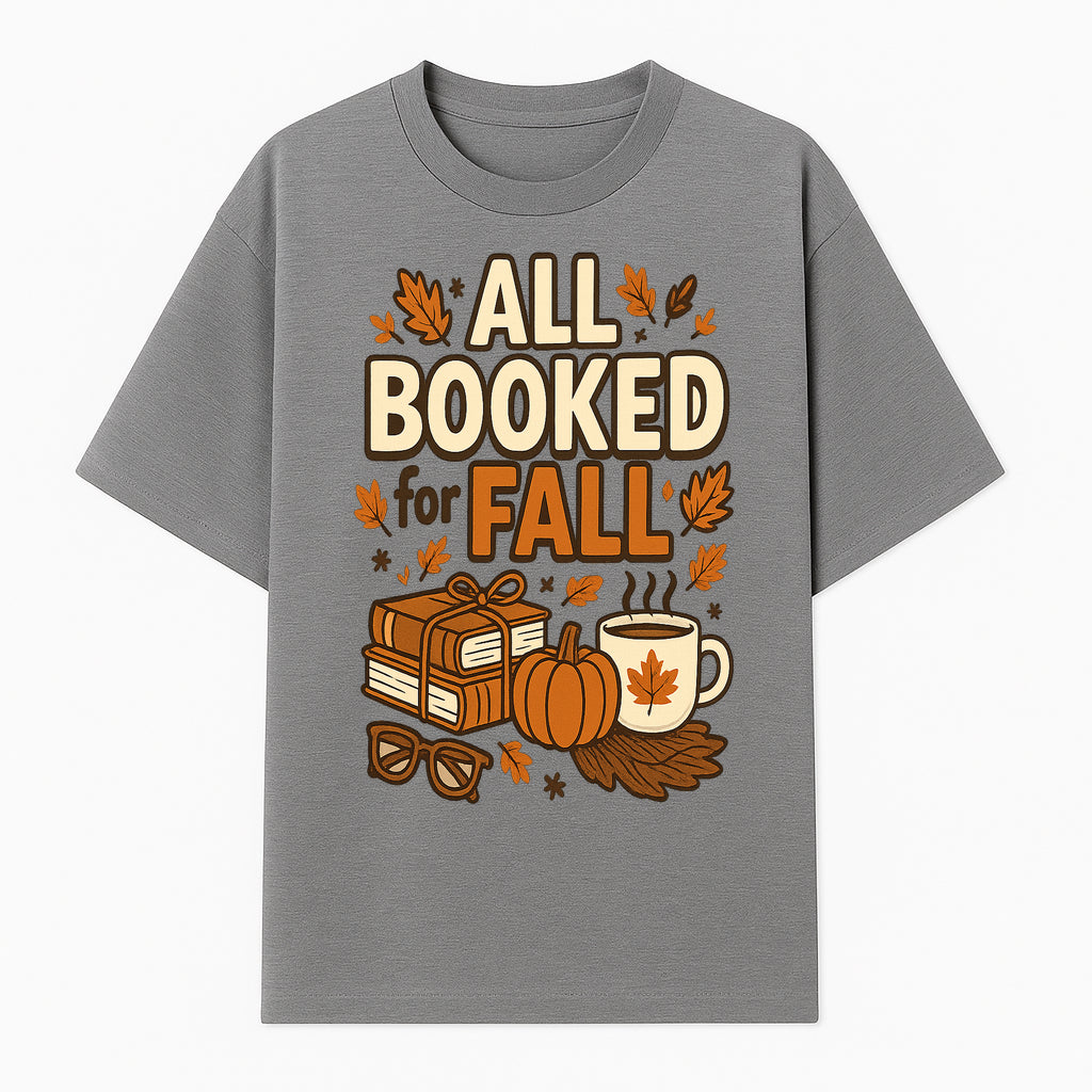 All Booked for Fall T-shirt Cozy Autumn Design with Books, Pumpkin, Coffee, and Leaves Perfect for Book Lovers - T-shirt 1758341641558.jpg