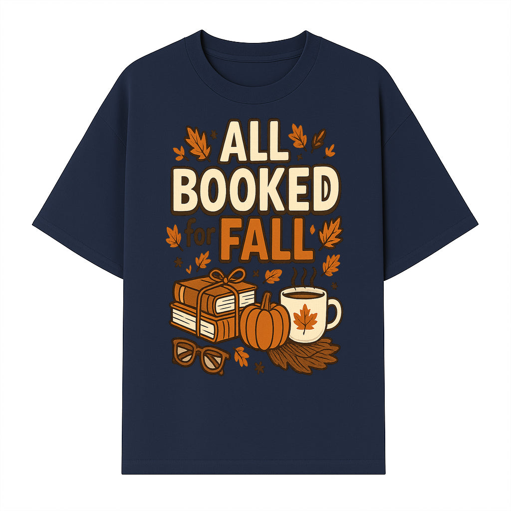 All Booked for Fall T-shirt Cozy Autumn Design with Books, Pumpkin, Coffee, and Leaves Perfect for Book Lovers - T-shirt 1758341642074.jpg