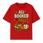 All Booked for Fall T-shirt Cozy Autumn Design with Books, Pumpkin, Coffee, and Leaves Perfect for Book Lovers - T-shirt 1758341642227.jpg